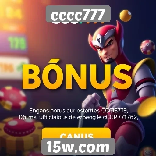 Funcionamento do sistema de bônus em cccc777